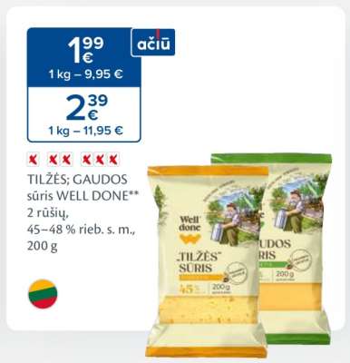 TILŽĖS; GAUDOS sūris WELL DONE