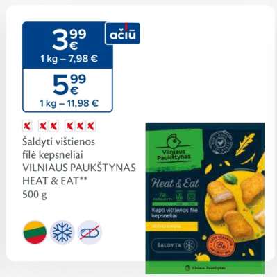 Šaldyti vištienos filė kepsneliai VILNIAUS PAUKŠTYNAS HEAT & EAT